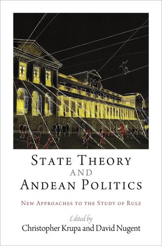 Cover image for State Theory and Andean Politics