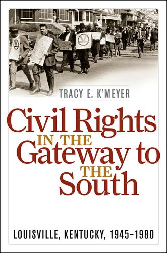 Civil Rights in the Gateway to the South