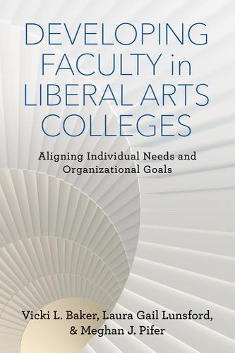 Cover image for Developing Faculty in Liberal Arts Colleges