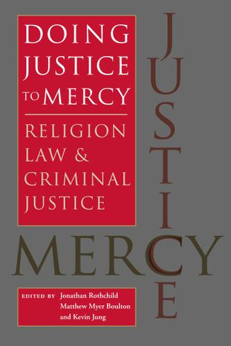 Doing Justice to Mercy