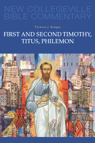 Cover image for First and Second Timothy, Titus, Philemon