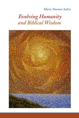 Cover image for Evolving Humanity and Biblical Wisdom