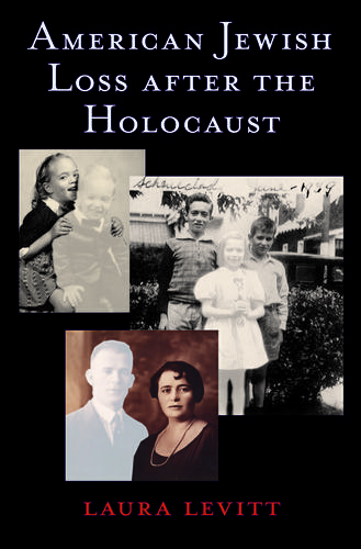 Cover image for American Jewish Loss after the Holocaust