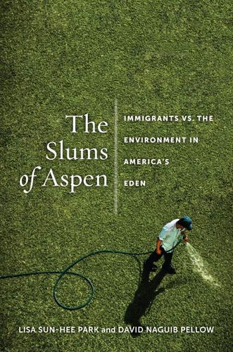 Slums of Aspen, The