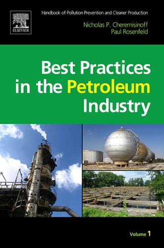 Cover image for Handbook of Pollution Prevention and Cleaner Production Vol. 1: Best Practices in the Petroleum Industry