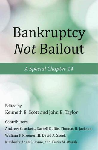 Bankruptcy Not Bailout