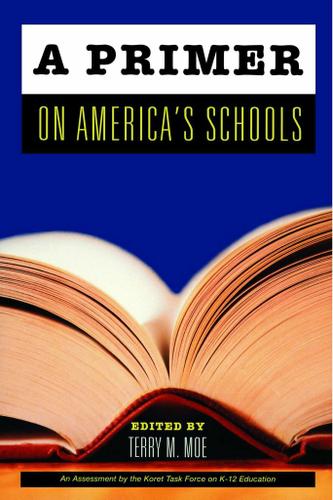 Primer on America's Schools