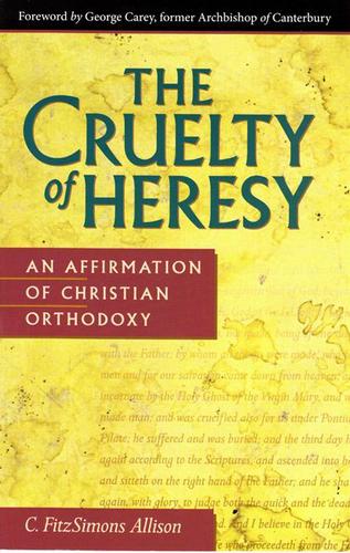 The Cruelty of Heresy