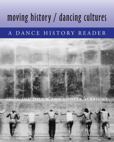 Cover image for Moving History/Dancing Cultures