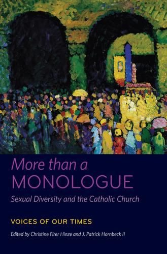 Cover image for More than a Monologue: Sexual Diversity and the Catholic Church