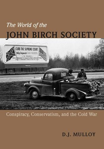The World of the John Birch Society