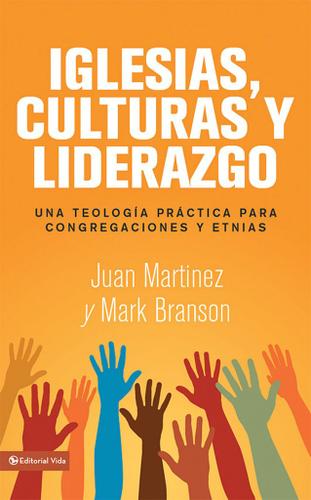 Cover image for Iglesias, culturas y liderazgo
