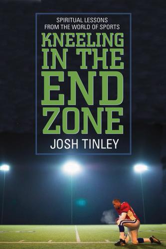 Cover image for Kneeling in the End Zone