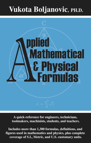 Applied Mathematical and Physical Formulas Pocket Reference