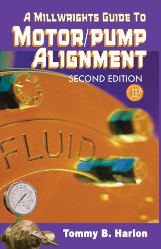 A Millwright's Guide to Motor Pump Alignment