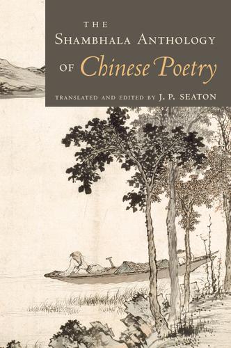 Cover image for The Shambhala Anthology of Chinese Poetry