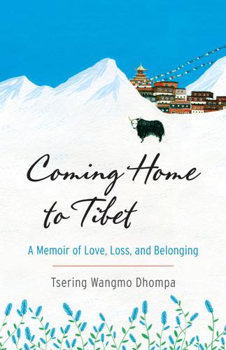 Cover image for Coming Home to Tibet