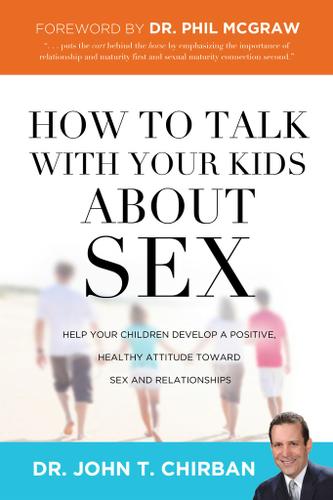 Cover image for How to Talk with Your Kids about Sex