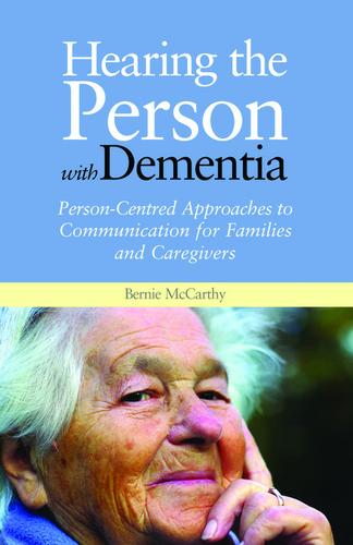 Cover image for Hearing the Person with Dementia