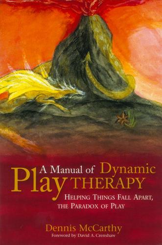 A Manual of Dynamic Play Therapy