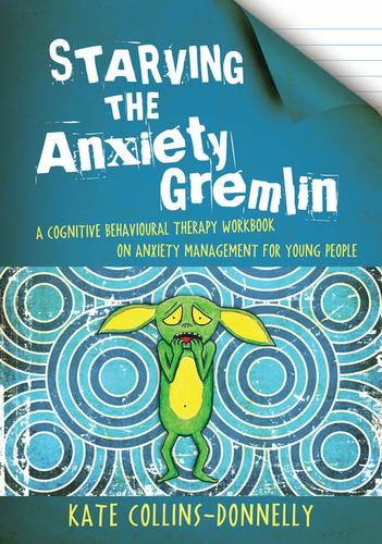 Cover image for Starving the Anxiety Gremlin