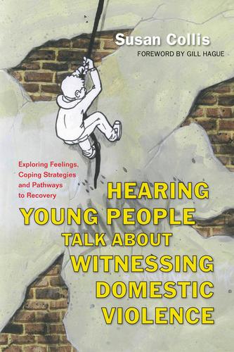 Hearing Young People Talk About Witnessing Domestic Violence