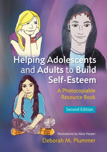 Cover image for Helping Adolescents and Adults to Build Self-Esteem