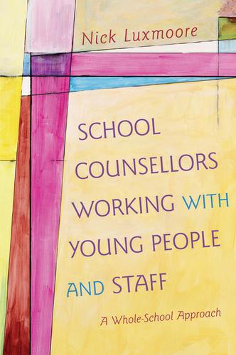 School Counsellors Working with Young People and Staff