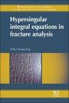 Cover image for Hypersingular Integral Equations in Fracture Analysis