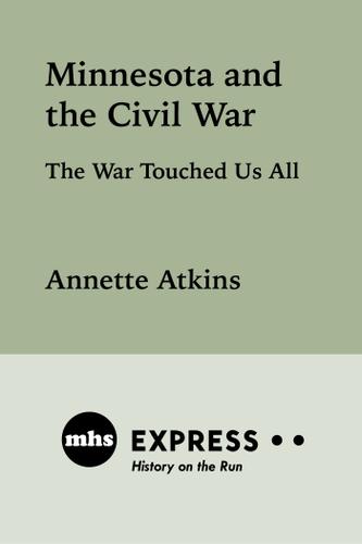 Cover image for Minnesota and the Civil War