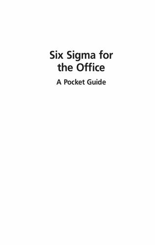 Six Sigma for the Office