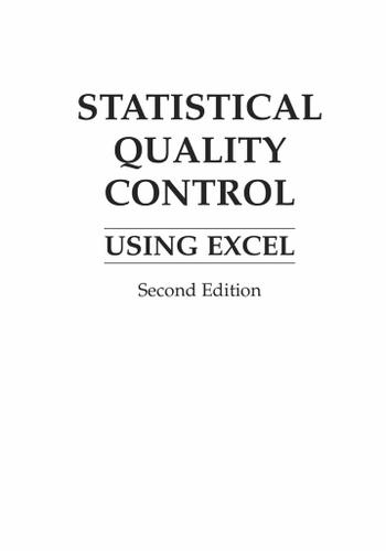 Statistical Quality Control Using Excel, Second Edition