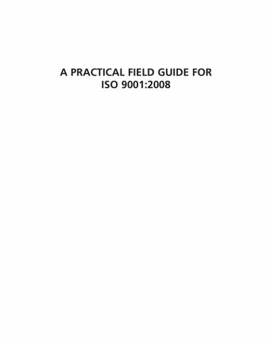 A Practical Field Guide for ISO 9001:2008