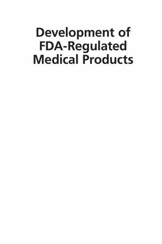 Development of FDA-Regulated Medical Products
