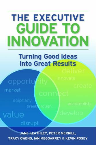 The Executive Guide to Innovation