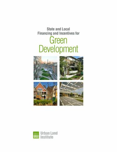 State and Local Financing and Incentives for Green Development