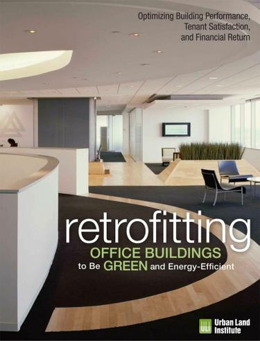 Retrofitting Office Buildings to Be Green and Energy-Efficient