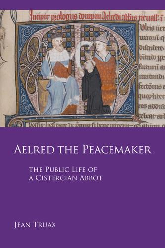Cover image for Aelred the Peacemaker