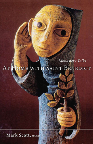 Cover image for At Home With Saint Benedict