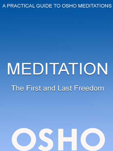 Cover image for Meditation: The First and Last Freedom