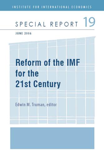 Cover image for Reforming the IMF for the 21st Century