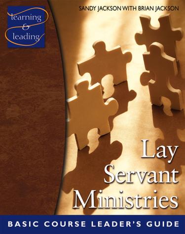 Cover image for Lay Servant Ministries Basic Course Leader's Guide