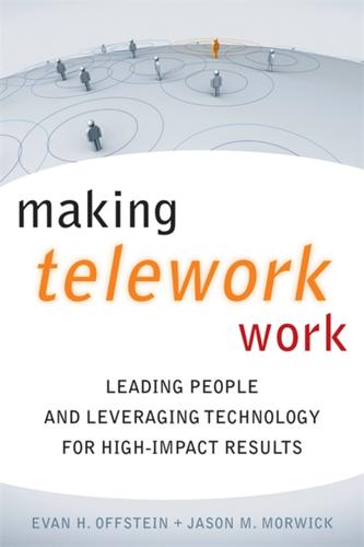 Cover image for Making Telework Work