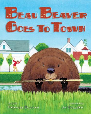 Cover image for Beau Beaver Goes to Town