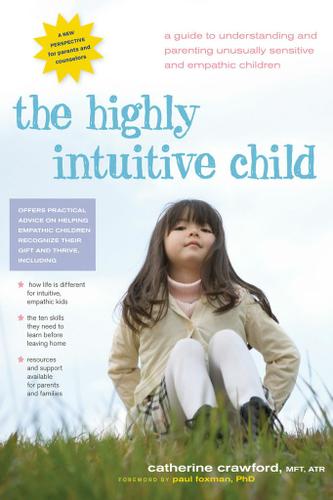 Cover image for The Highly Intuitive Child
