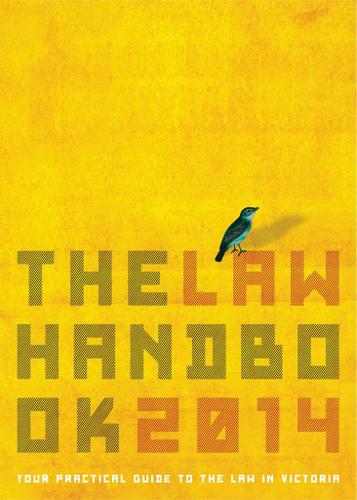 Cover image for The Law Handbook 2014: Your Guide to the Law in Victoria