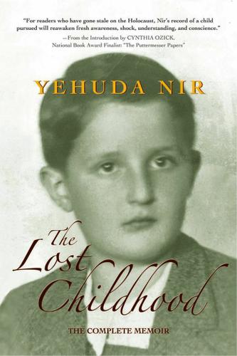 The Lost Childhood: The Complete Memoir
