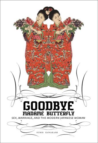 Cover image for Goodbye Madame Butterfly