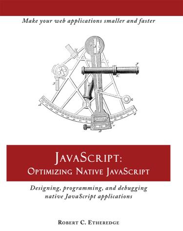 Cover image for JavaScript: Optimizing Native JavaScript