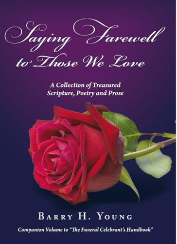 Cover image for Saying Farewell to Those We Love